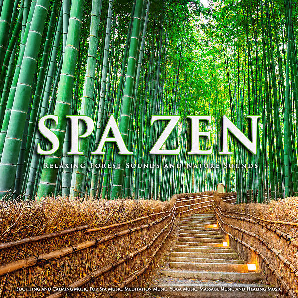 Spa Music Relaxation - Tranquil Ambient Nature Music