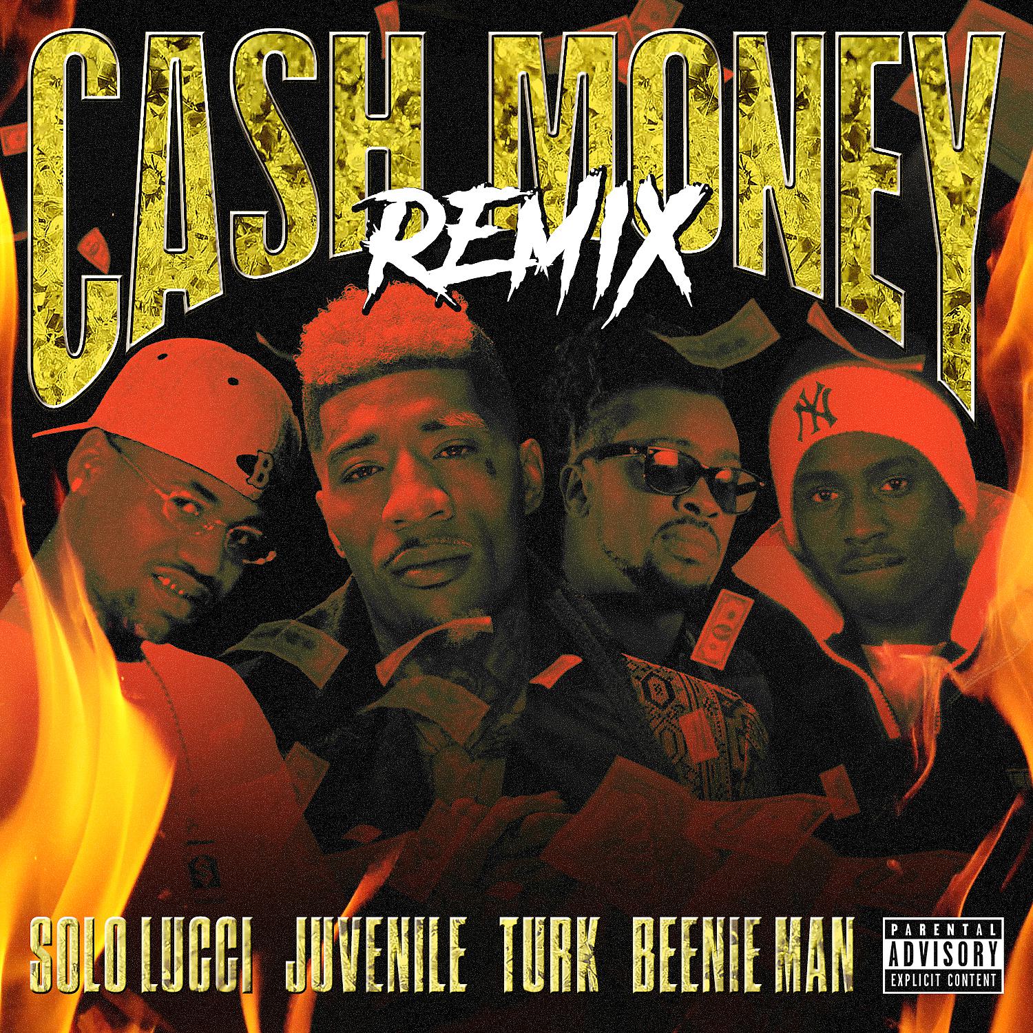 Постер альбома Cash Money (Remix) [feat. Juvenile, Turk & Beenie Man]