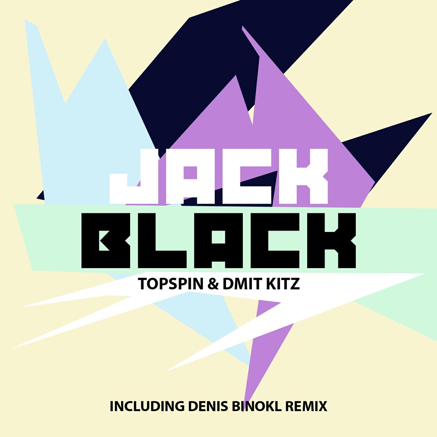 Topspin - Jack Black (Denis Binokl Remix)