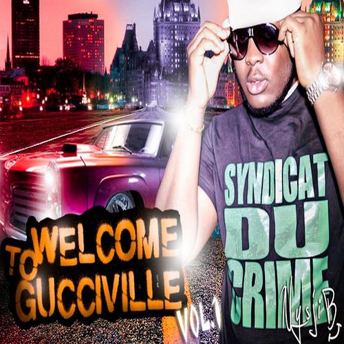 Постер альбома Welcome to Gucciville, vol. 1