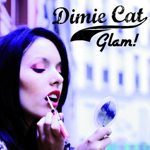 Dimie Cat - Glam (Radio Edit)