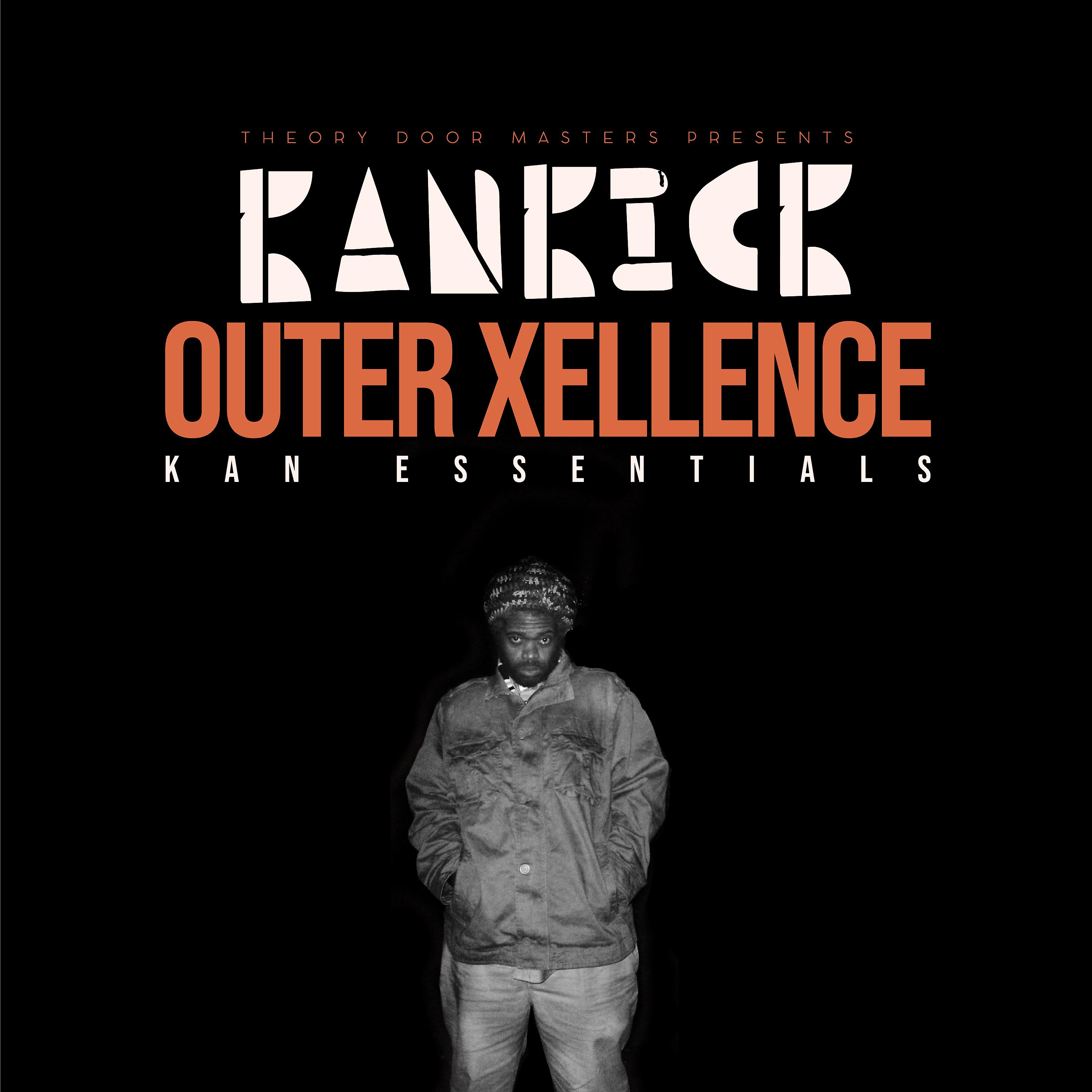 Постер альбома Outer Xellence (Kan Essentials)