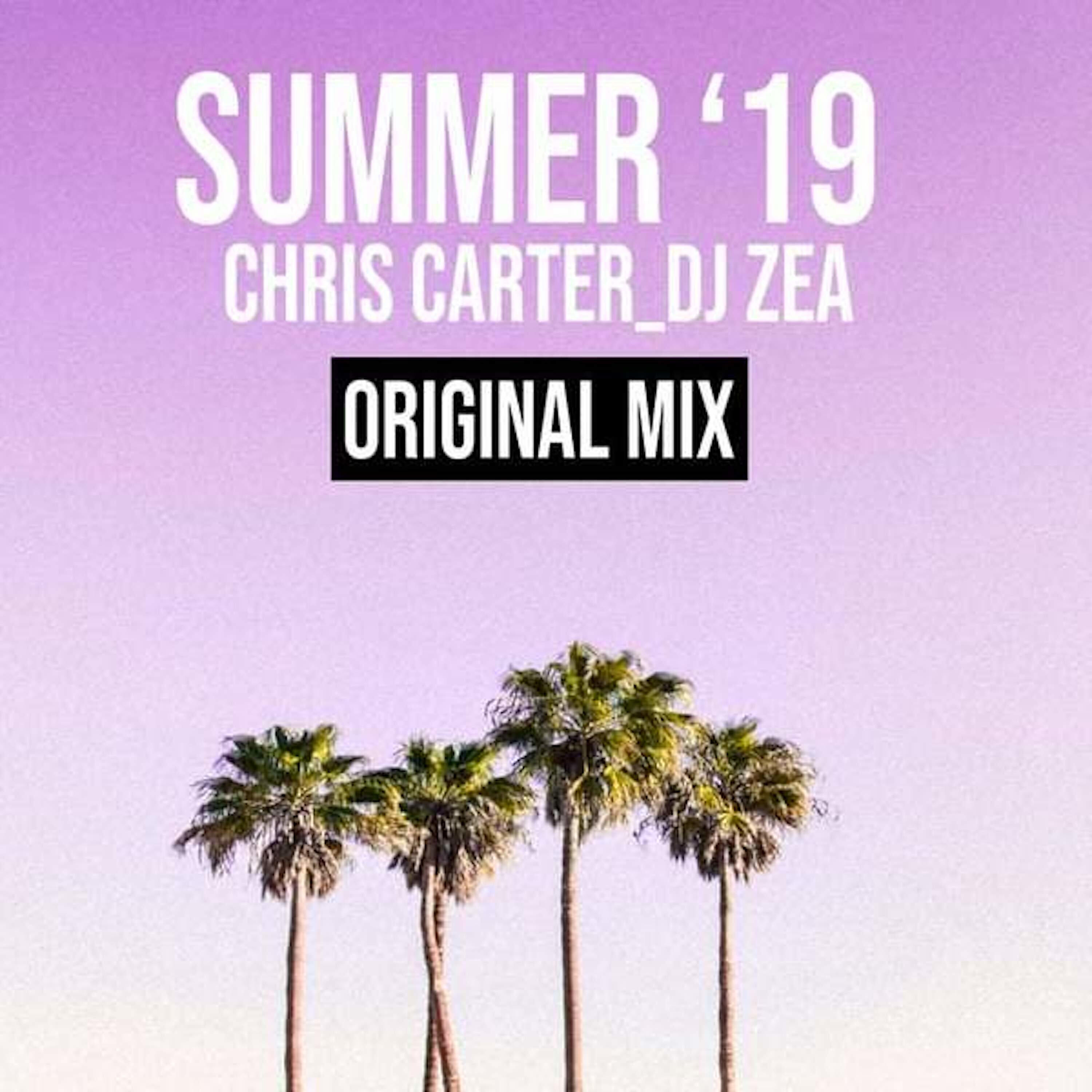 Chris Carter - Summer '19