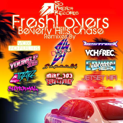 Freshlovers - Beverly Hills Chase (original mix by Freshlovers)