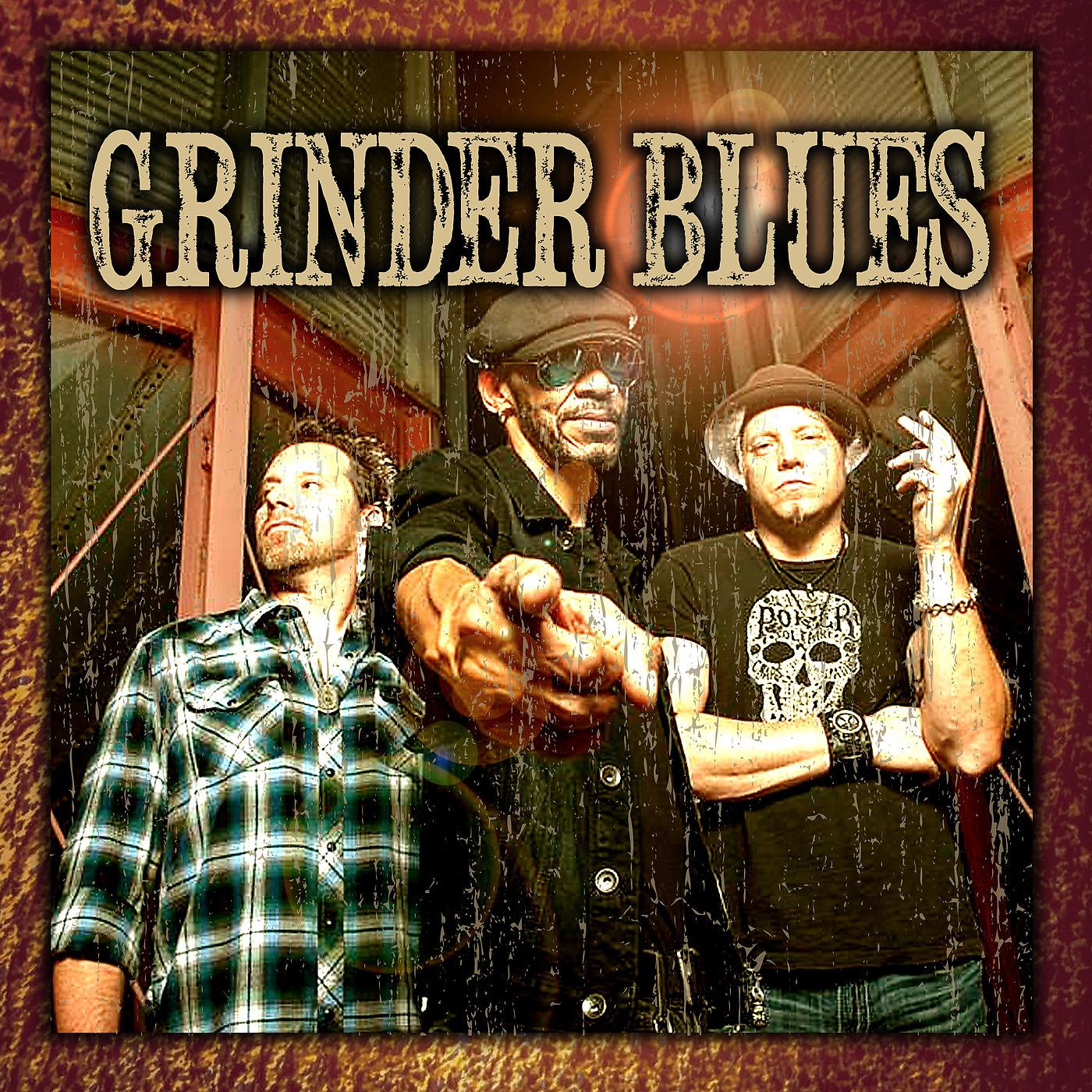Постер альбома Grinder Blues