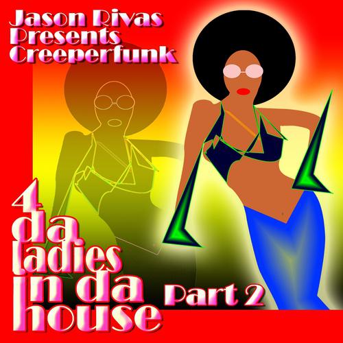 Постер альбома 4 Da Ladies In Da House Part 2