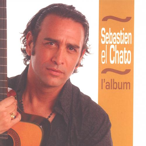 Постер альбома Best of Sébastien El Chato