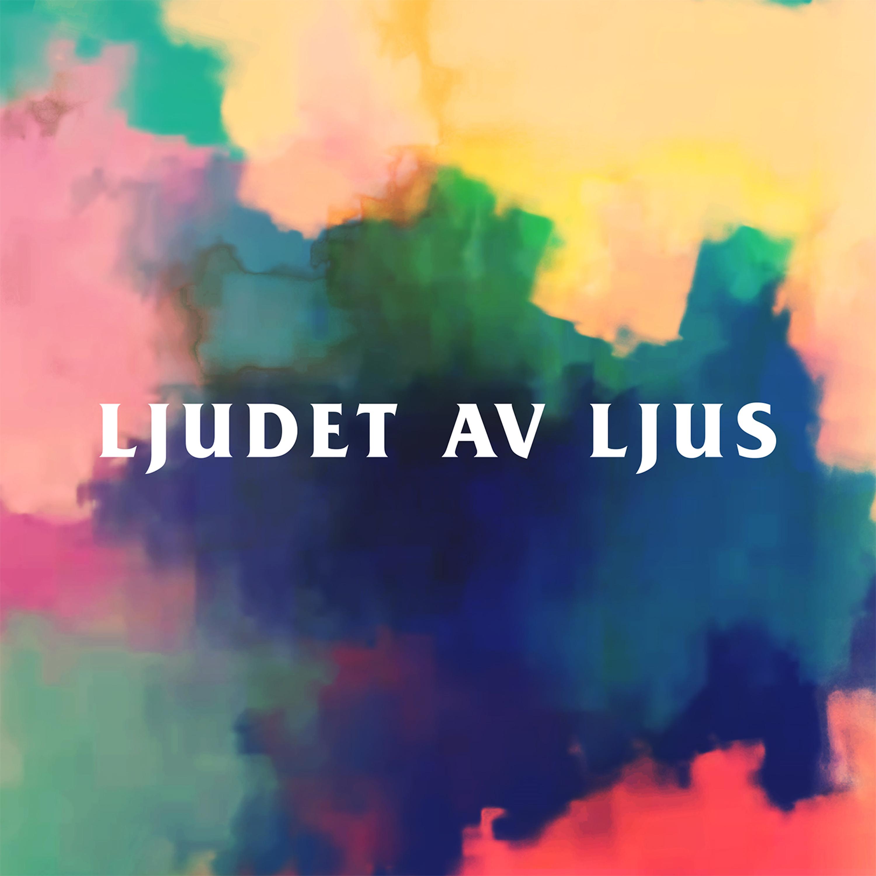 Постер альбома Ljudet Av Ljus