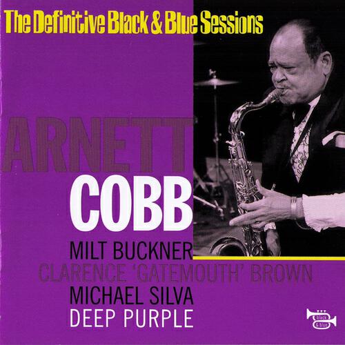 Arnett Cobb - Willow Weep For Me