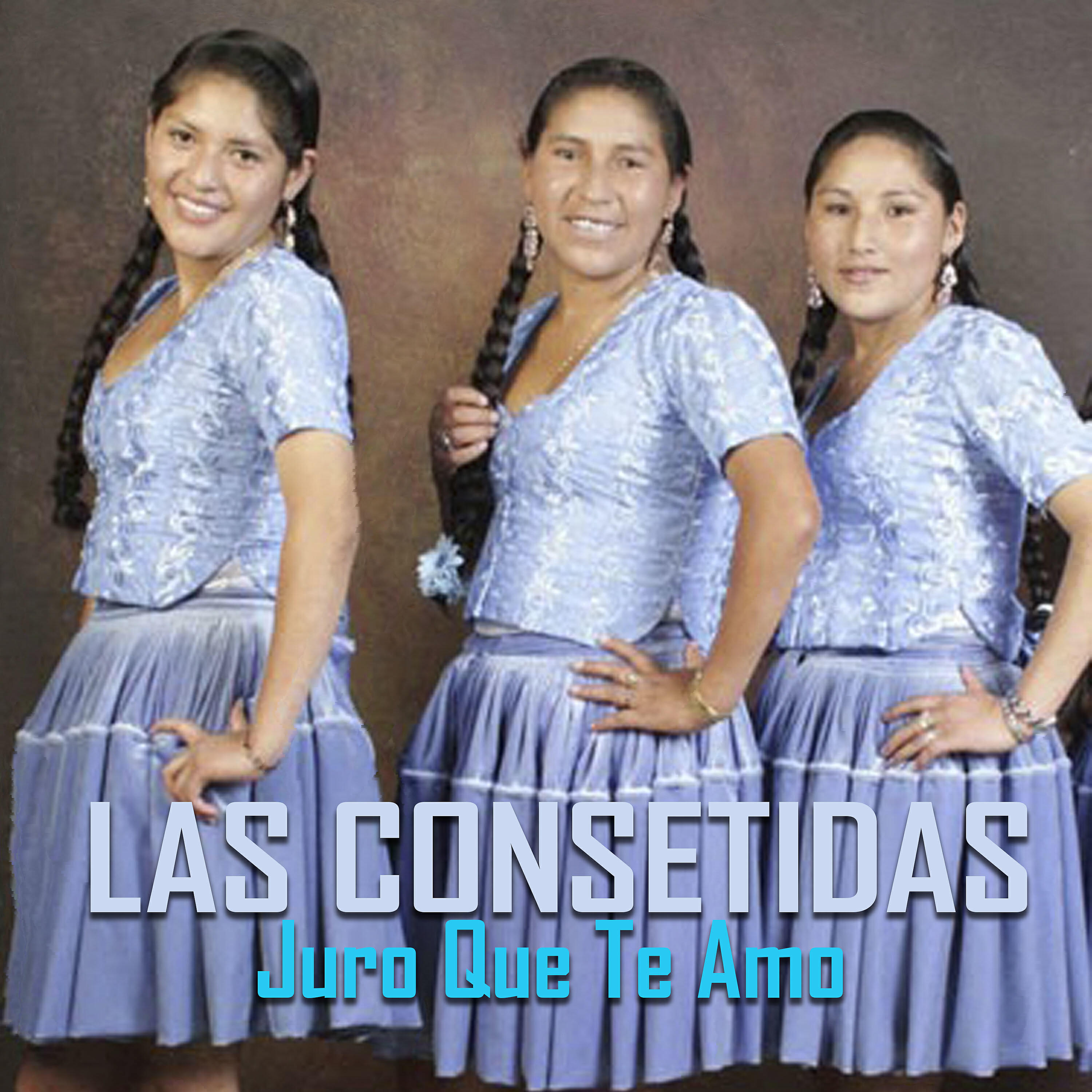 Las Consentidas - Solamente un Amor