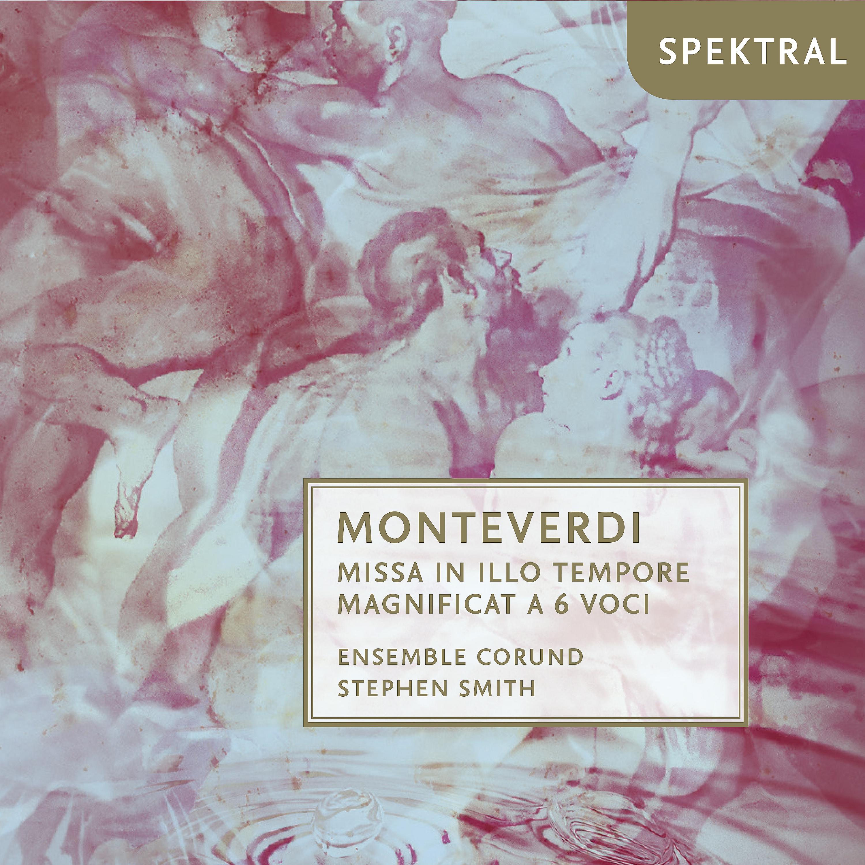 Постер альбома Monteverdi: Missa in Illo Tempore Magnificat a 6 Voci