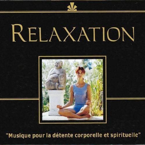 Постер альбома Relaxation: Musique pour la détente corporelle et spirituelle