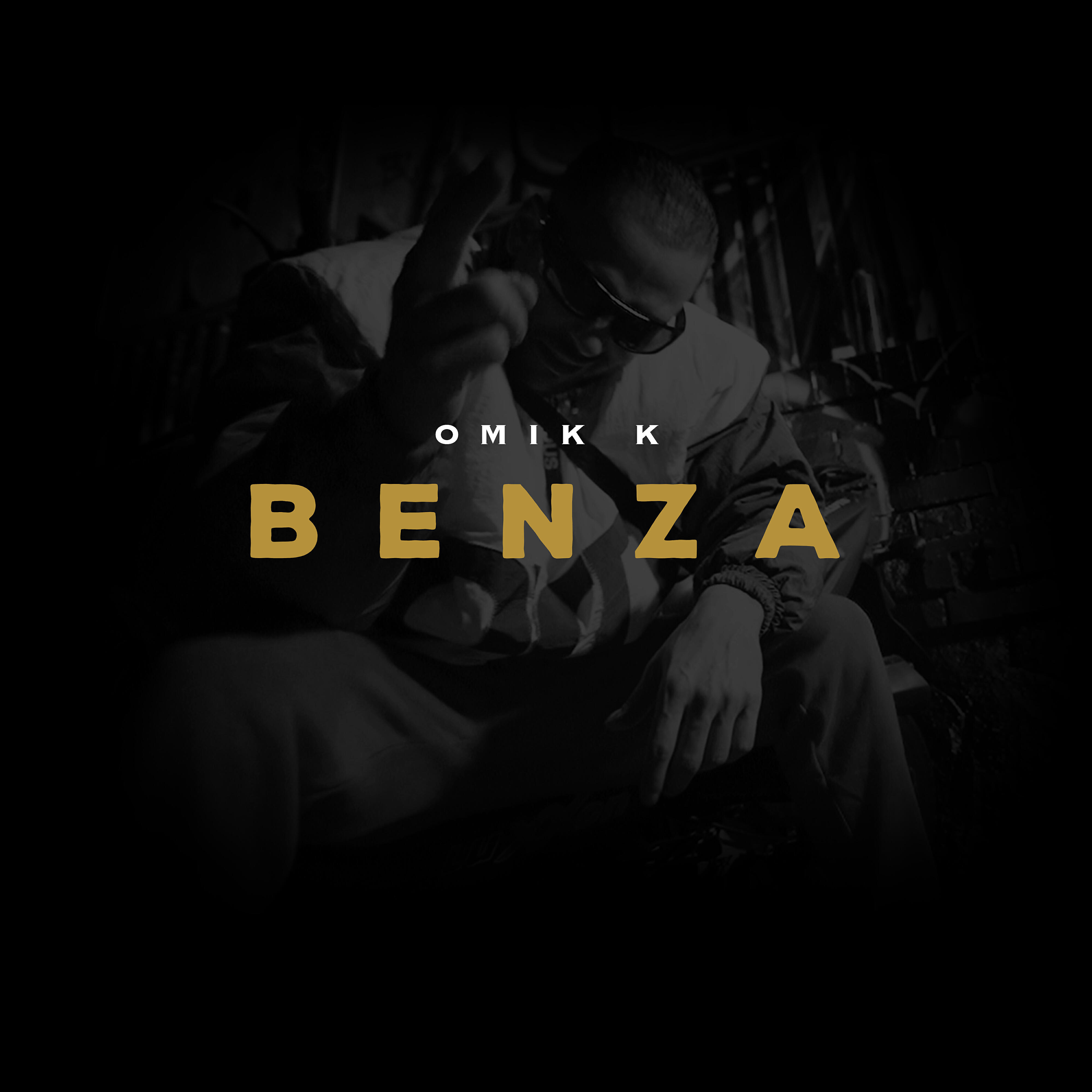 Omik K - Benza