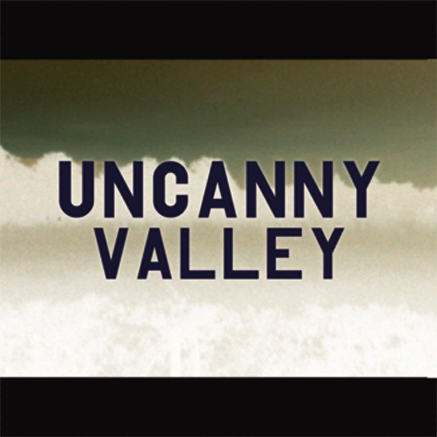 Постер альбома Uncanny Valley