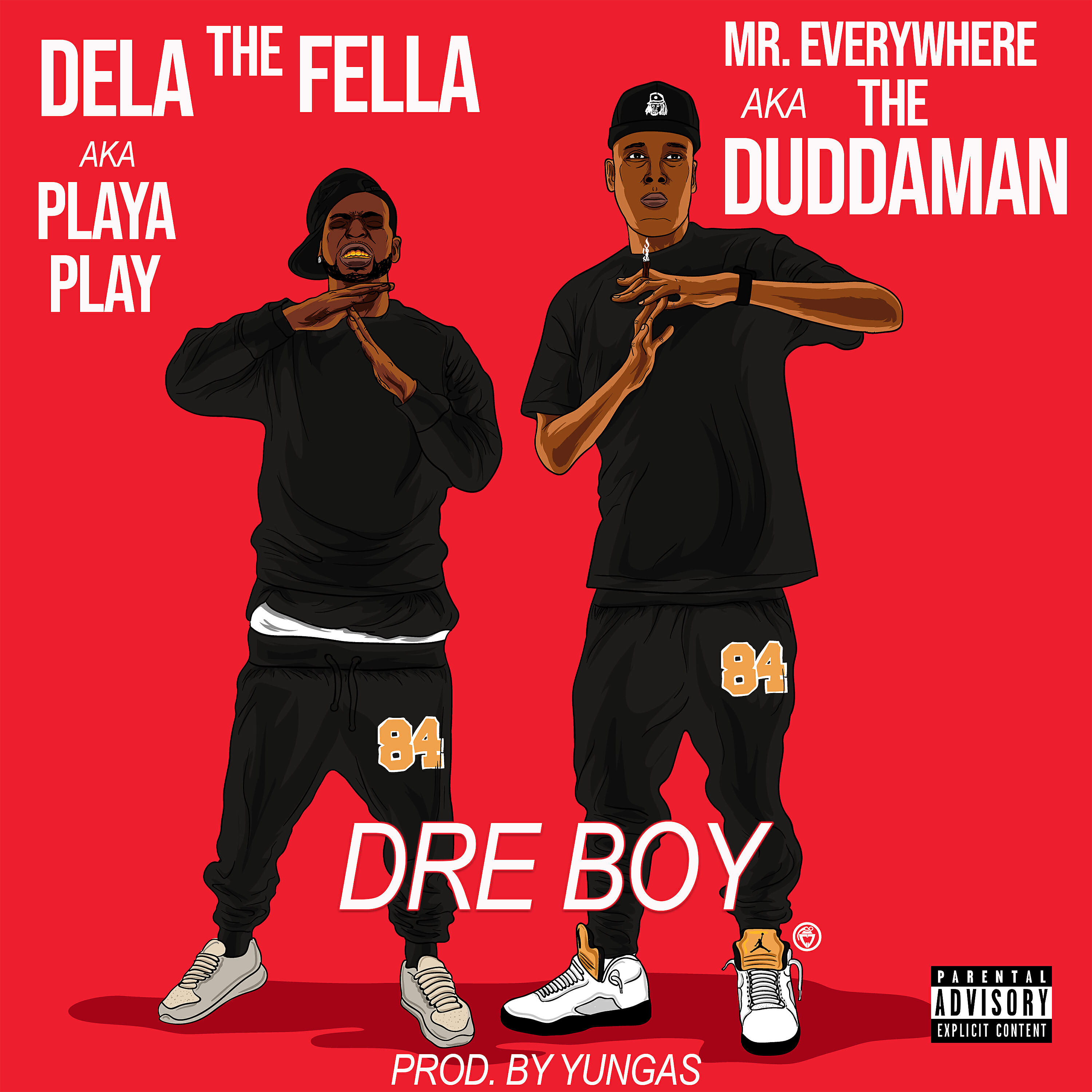 Dela The Fella - Dre Boy