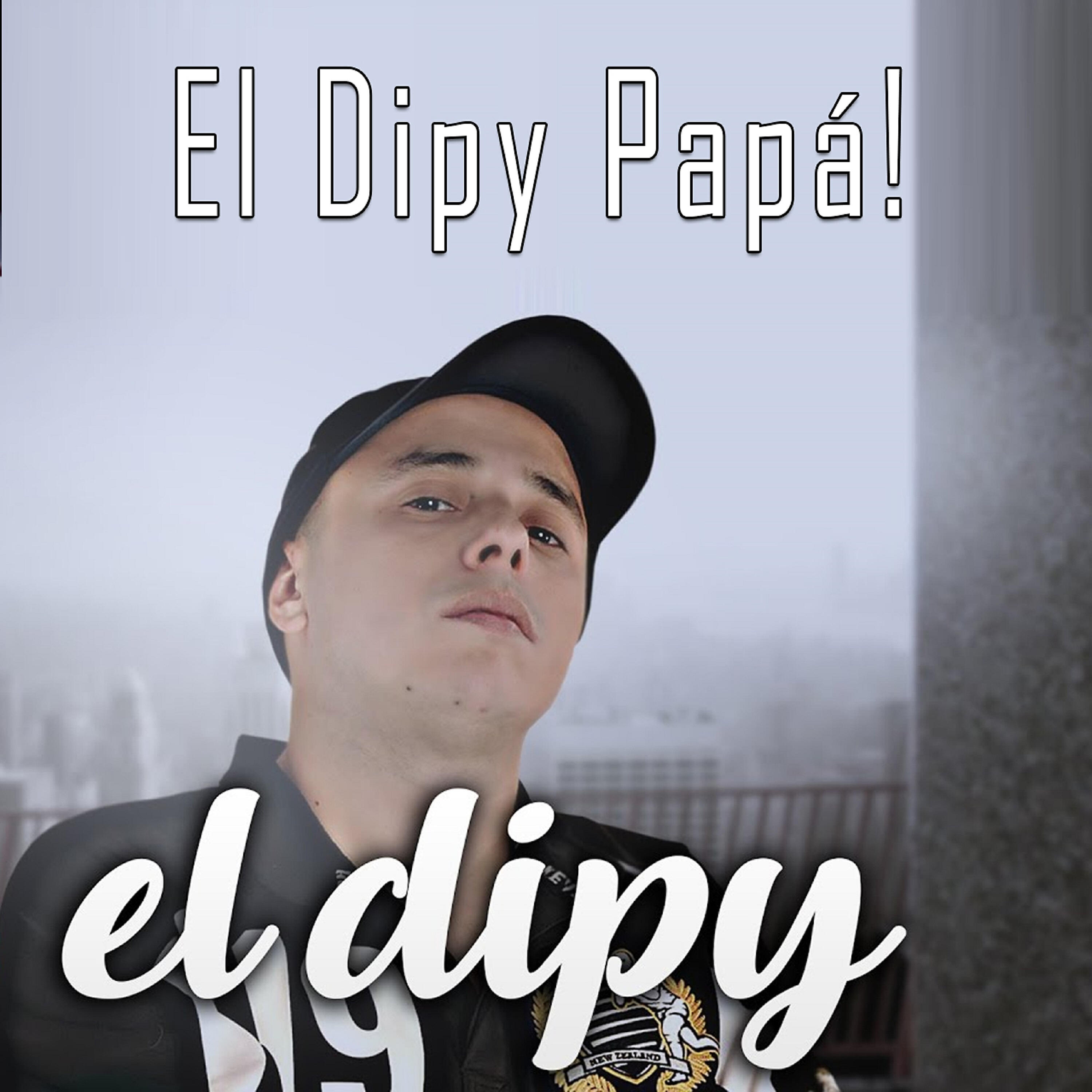 El Dipy - Todo el Mundo Sabe