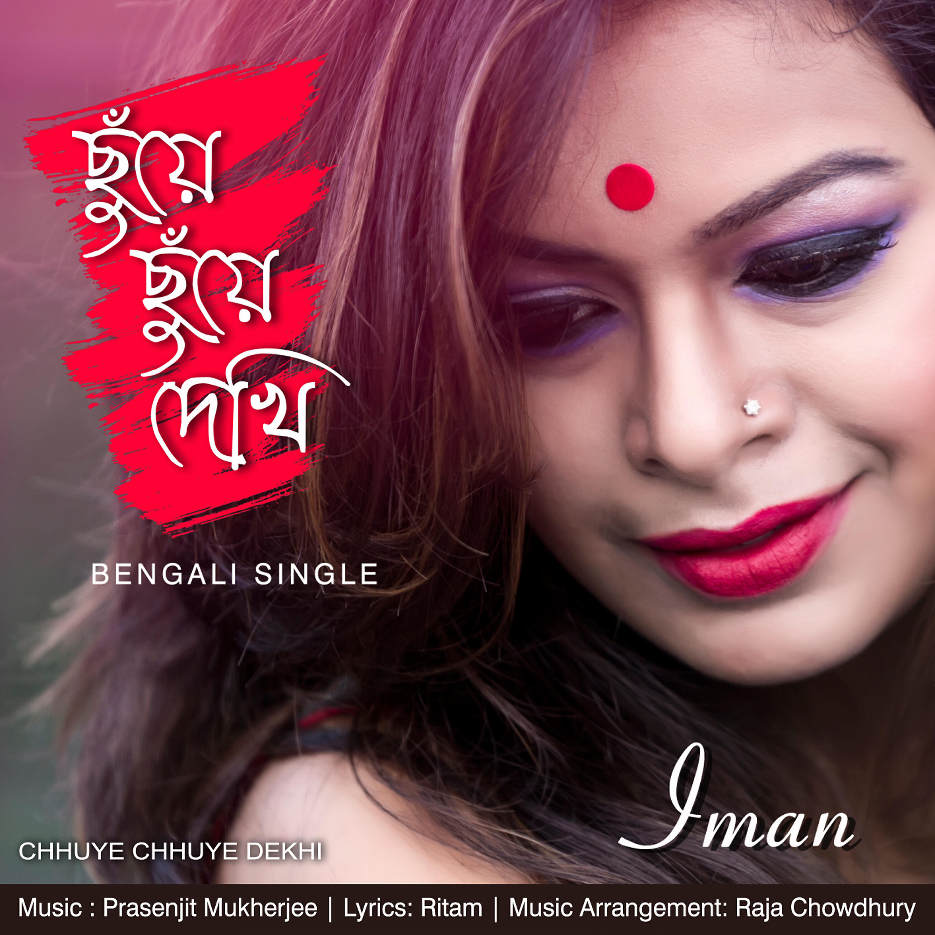 Iman Chakraborty - Chhuye Chhuye Dekhi