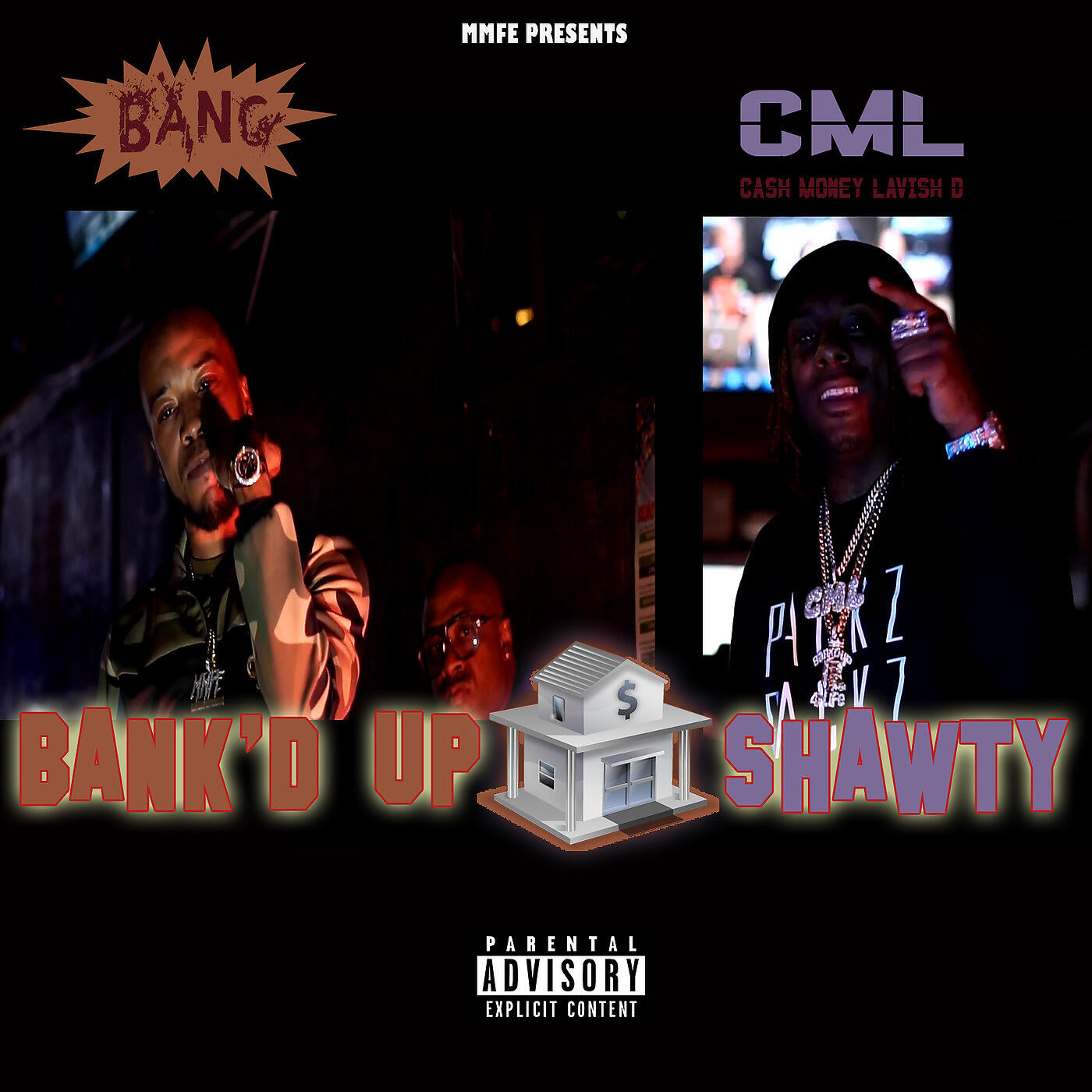 Bang - Bank'd up Shawty