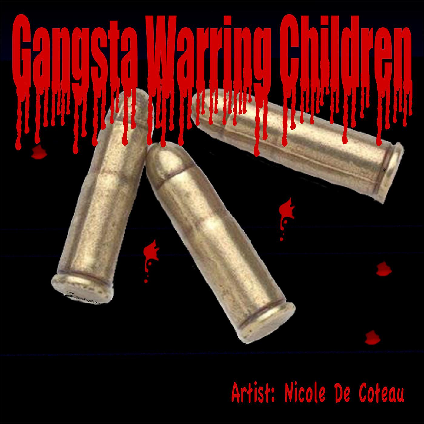 Постер альбома Gangsta Warring Children