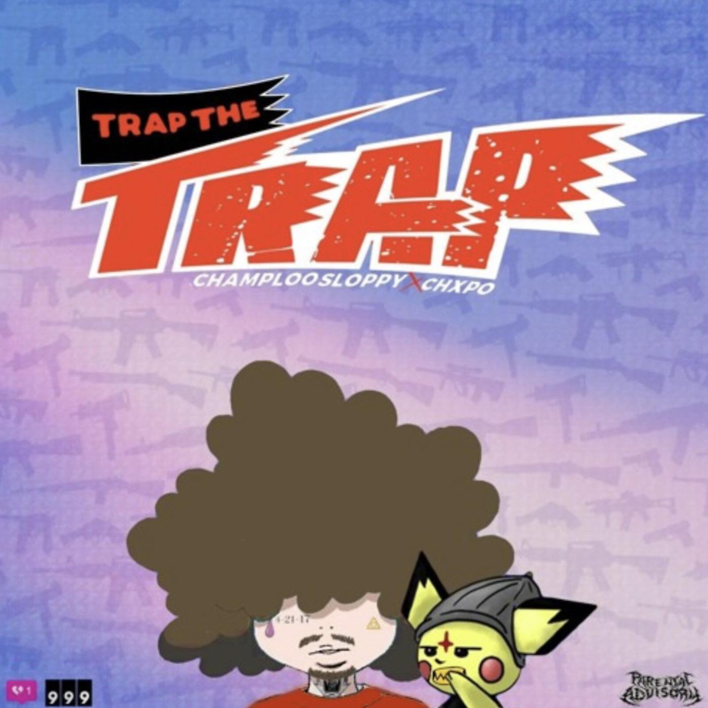 Постер альбома Trap the Trap