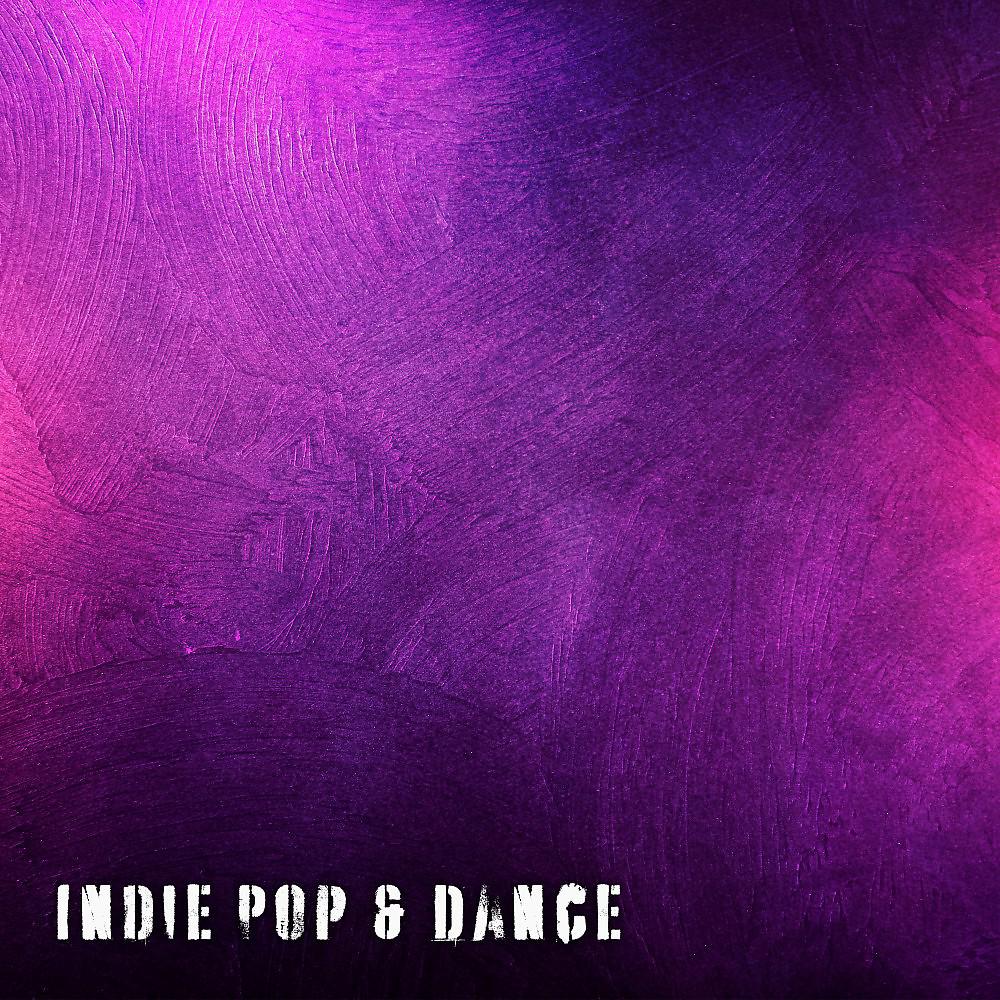 Постер альбома Indie Pop & Dance