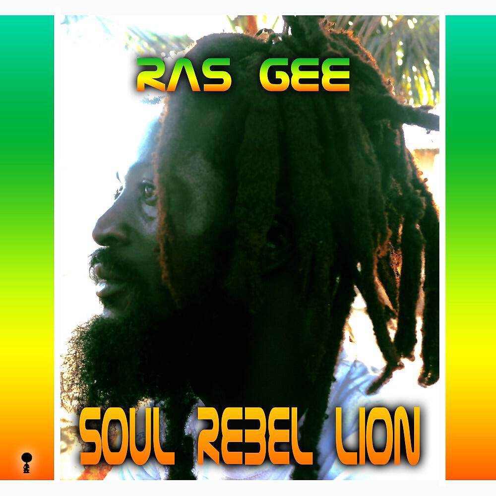Ras Gee - Soul Rebel Lion (Dub Version)