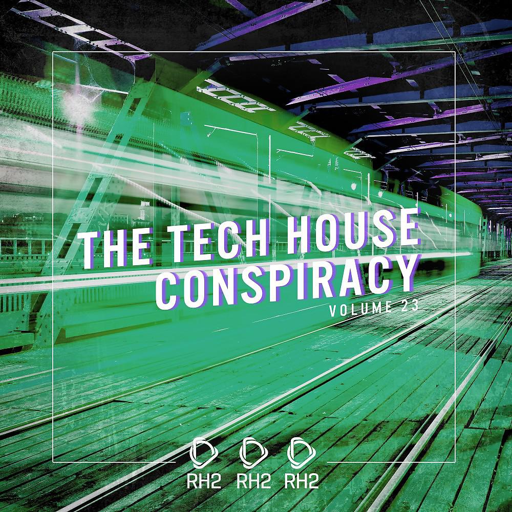 Постер альбома The Tech House Conspiracy, Vol. 23