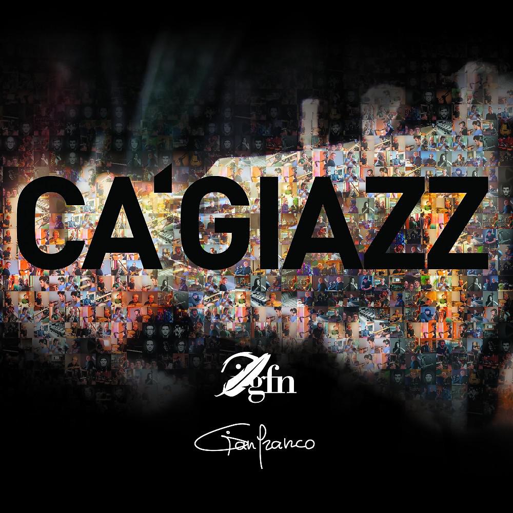 Постер альбома Ca'giazz