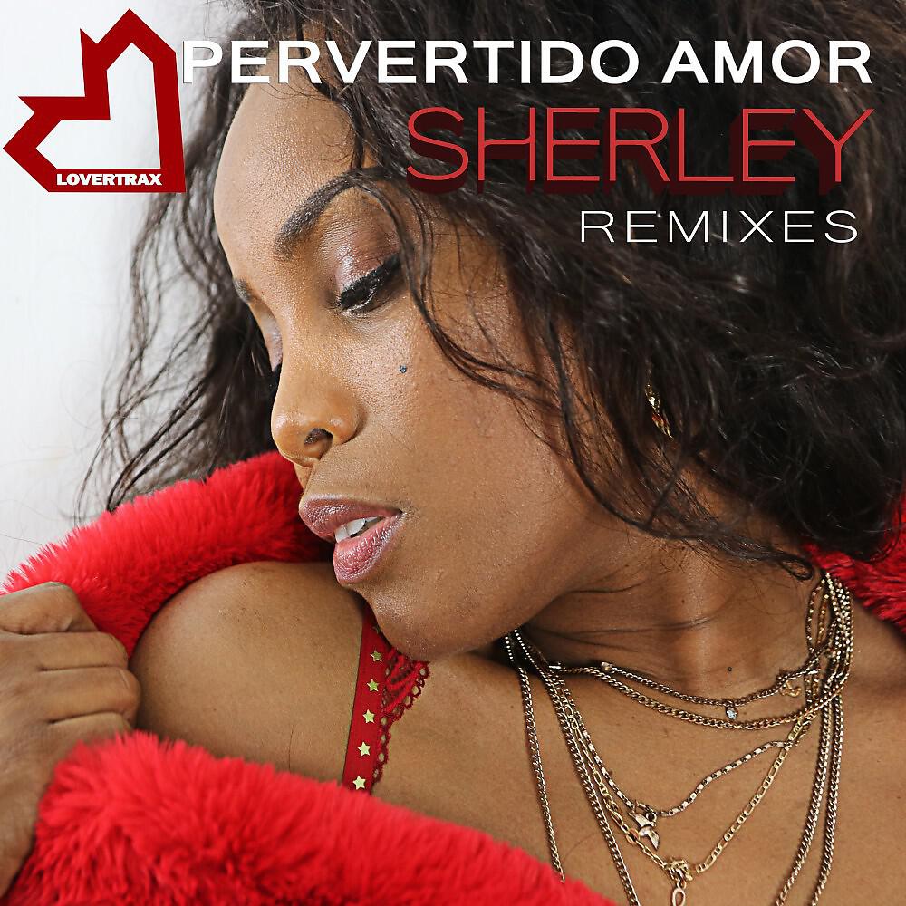 Sherley - Pervertido Amor (Antonello Volpe & Angelo Iannattone Mix)