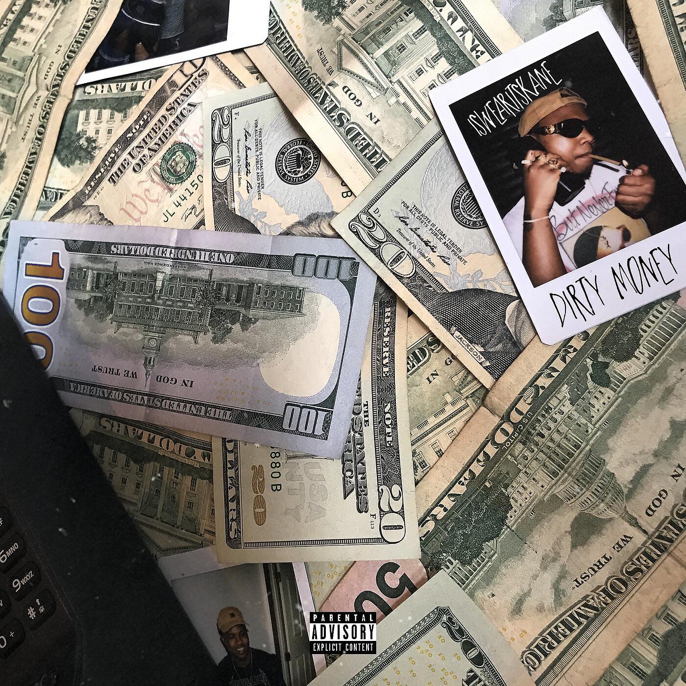 iSwearItsKane - Dirty Money, Dirty Habits (Bonus)
