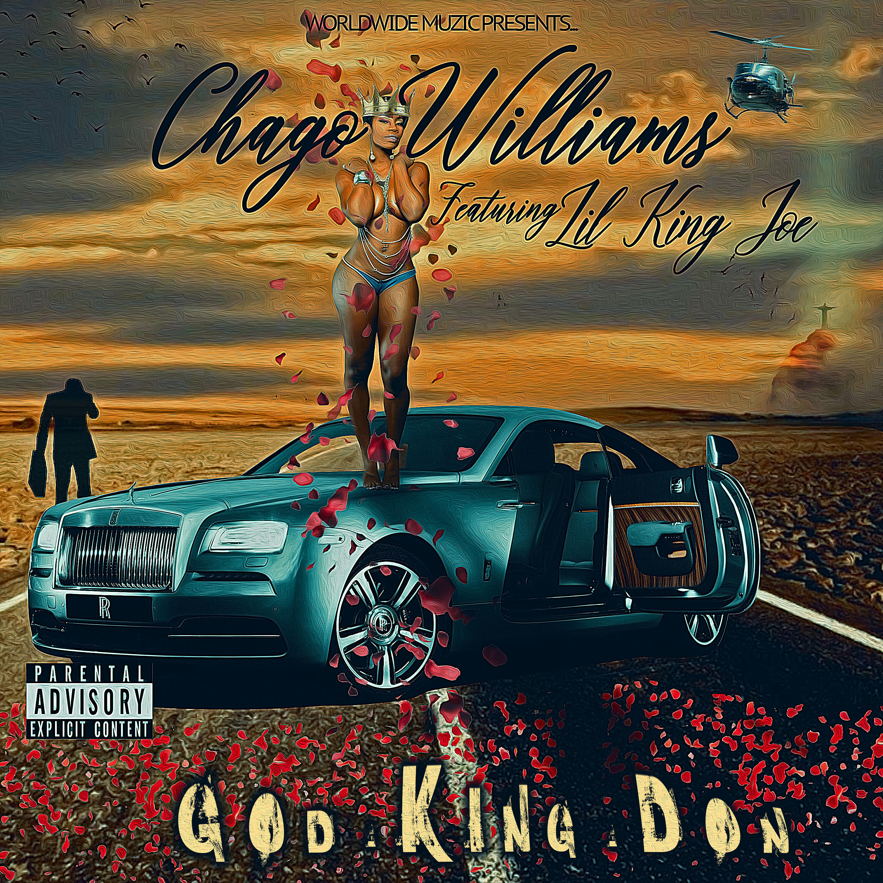 Chago Williams - God King Don (feat. Lil King Joe)
