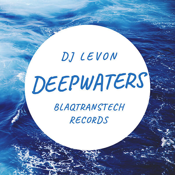 DJ LeVon - Deepwaters