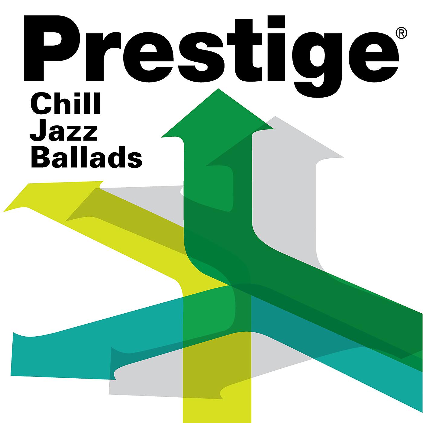 Постер альбома Prestige Records: Chill Jazz Ballads