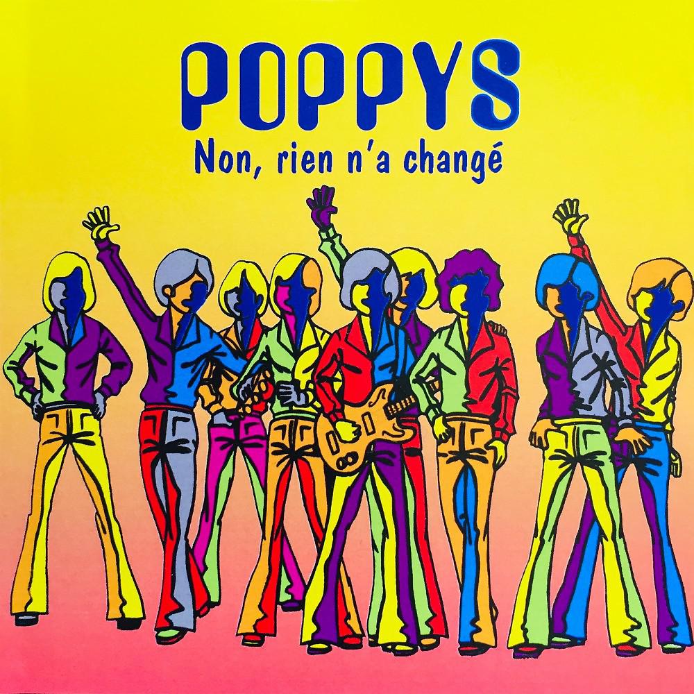 Постер альбома Poppys (Non, rien n'a changé)