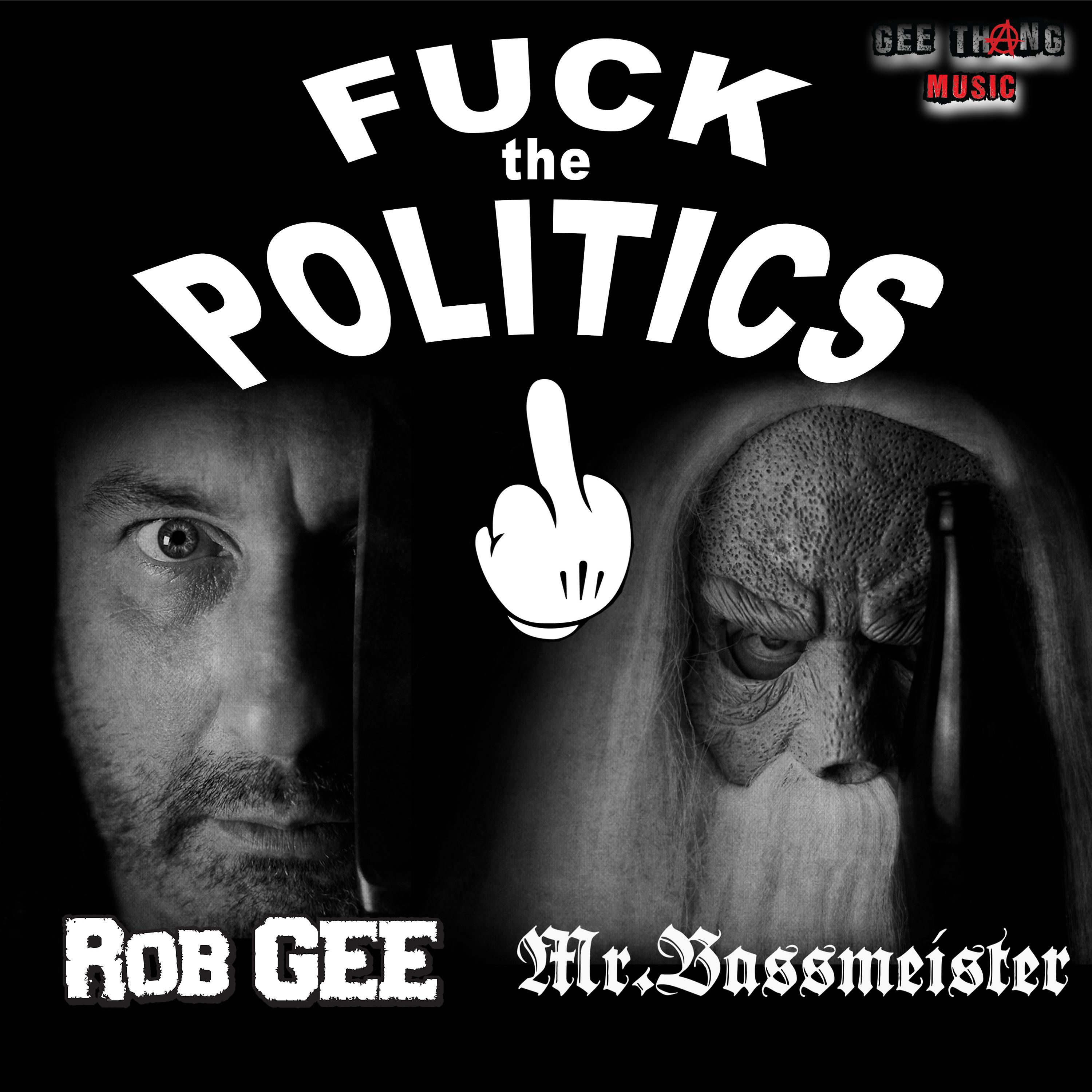 Постер альбома Fuck the Politics