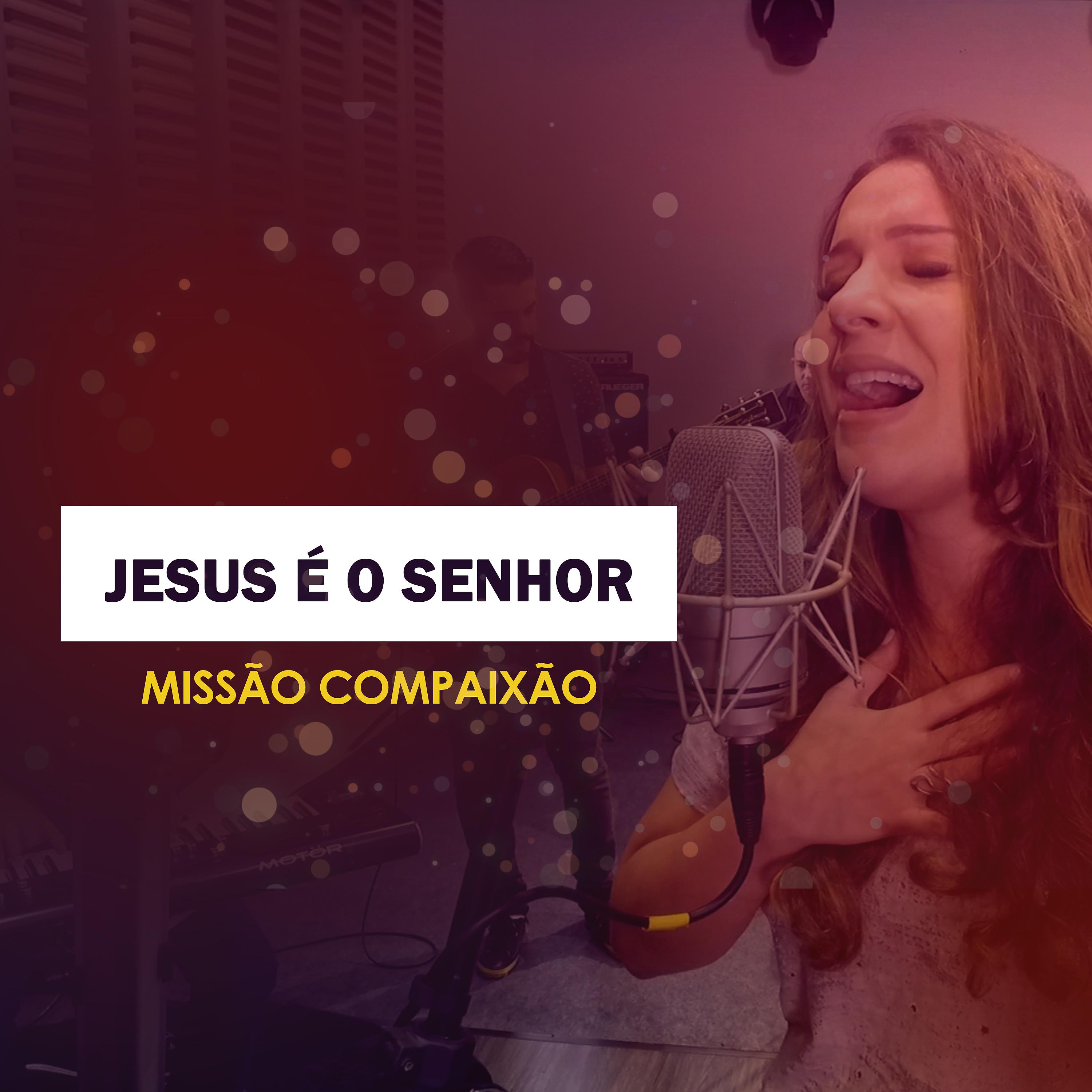 Постер альбома Jesus É o Senhor
