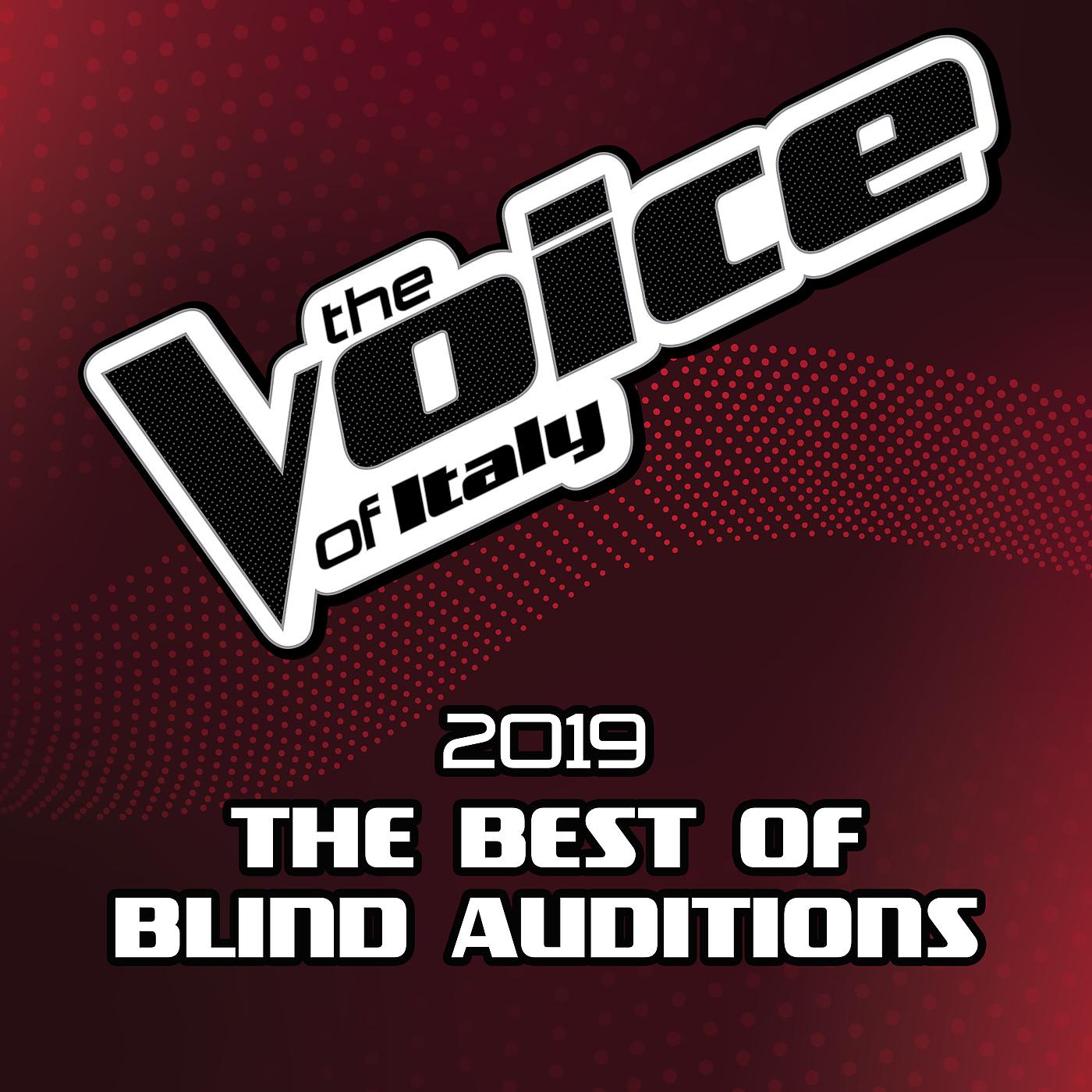 Постер альбома The Voice Of Italy 2019 - The Best Of Blind Auditions