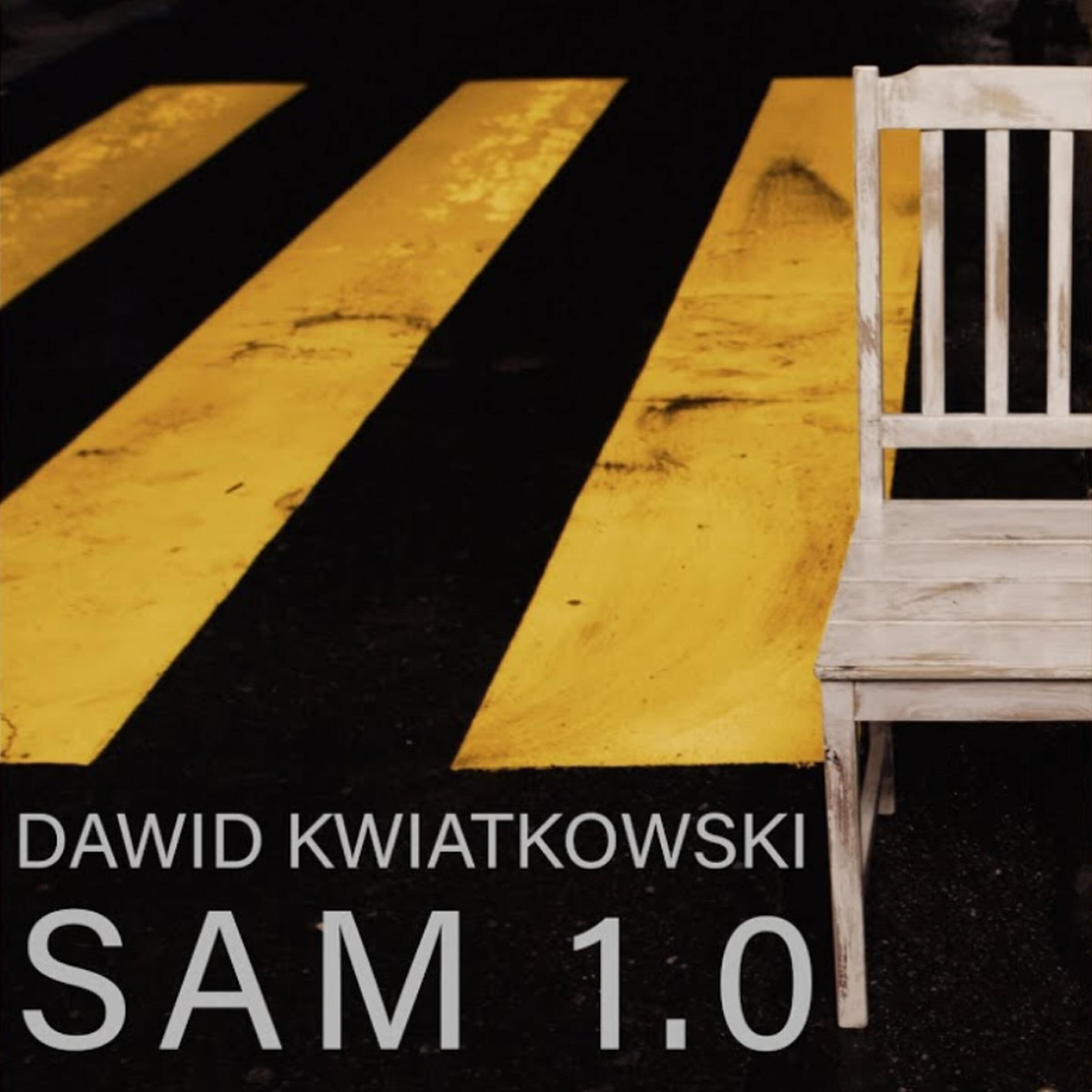 Dawid Kwiatkowski - Sam 1.0