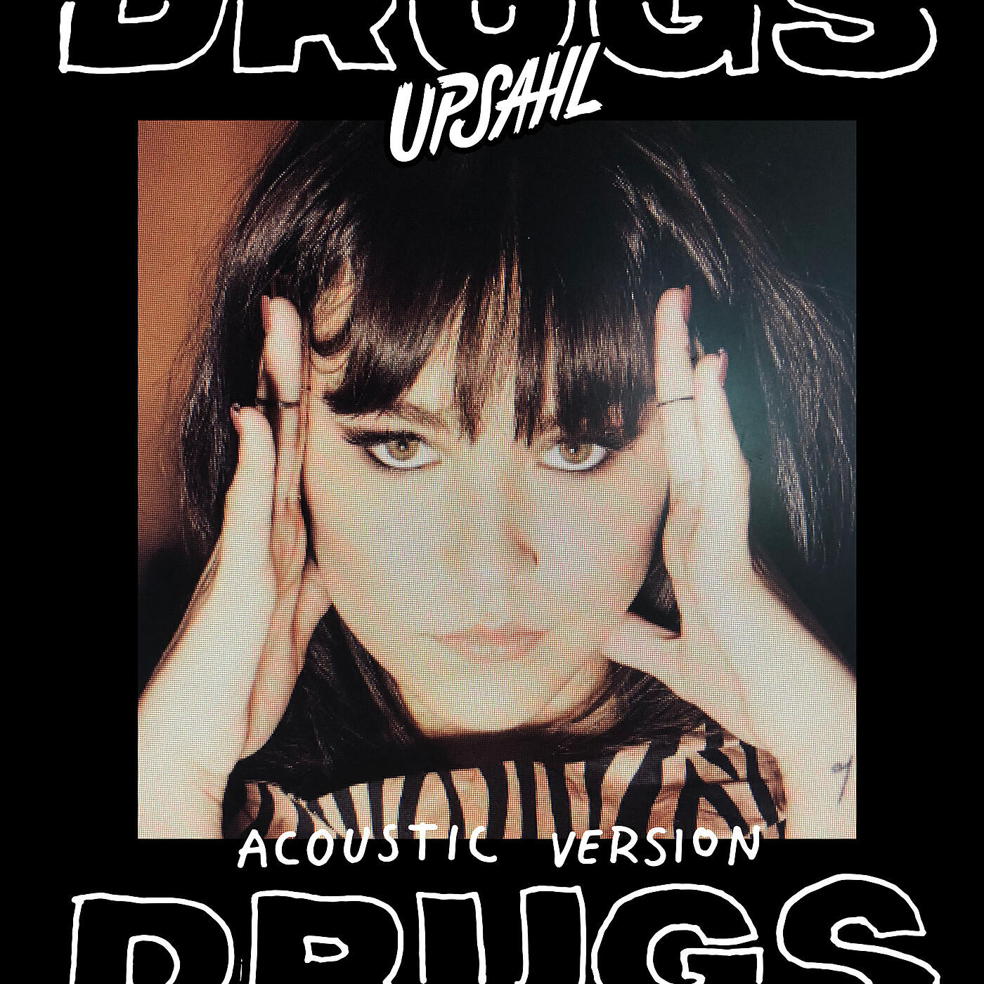 UPSAHL - Drugs (Acoustic)