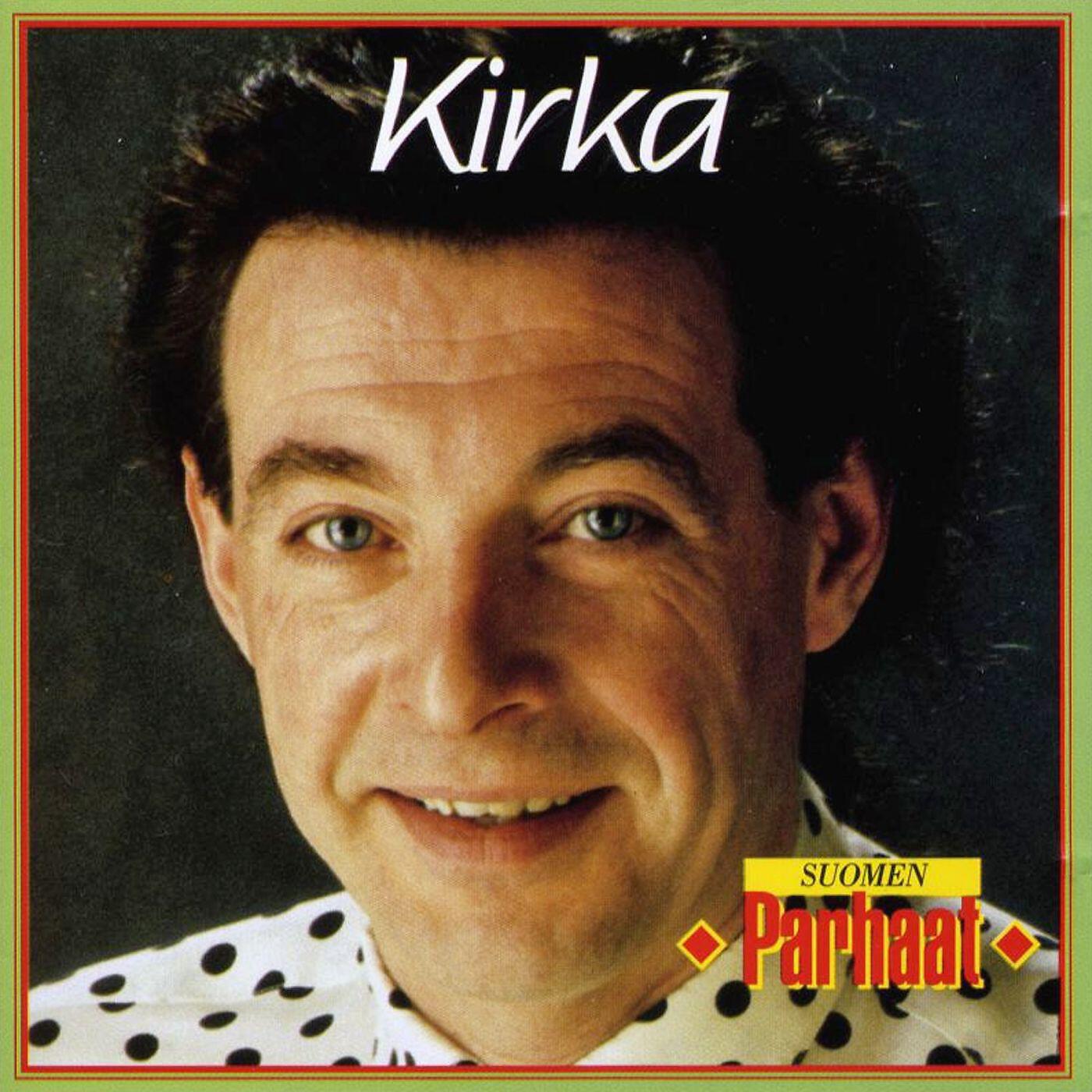 Kirka - Ehkä suukon antaa saan - Happy Birthday Sweet Sixteen