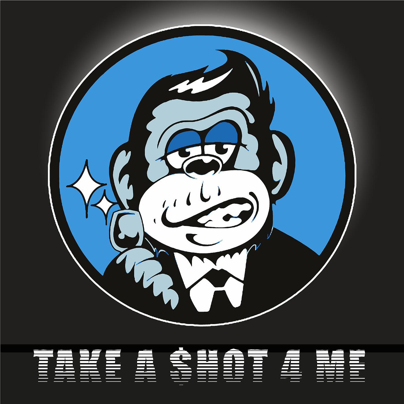 Постер альбома Take a Shot 4 Me