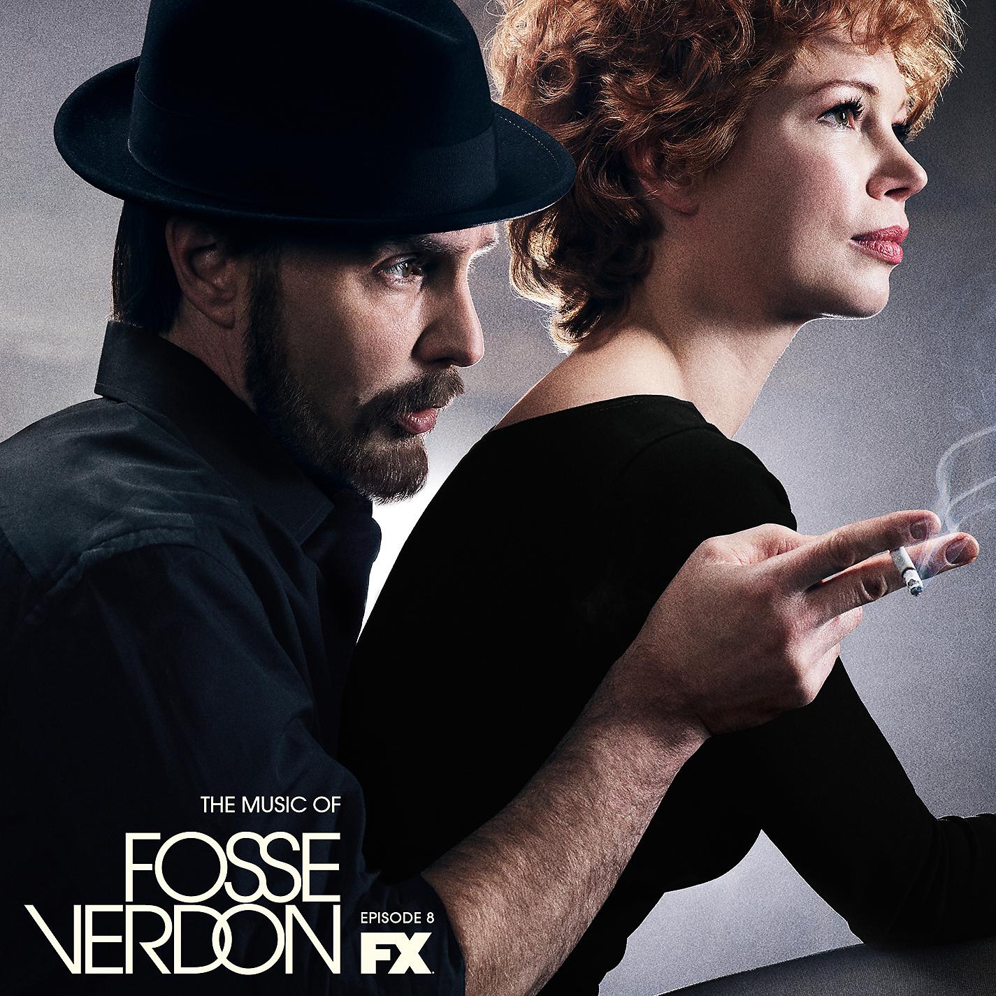 Постер альбома The Music of Fosse/Verdon: Episode 8 (Original Television Soundtrack)