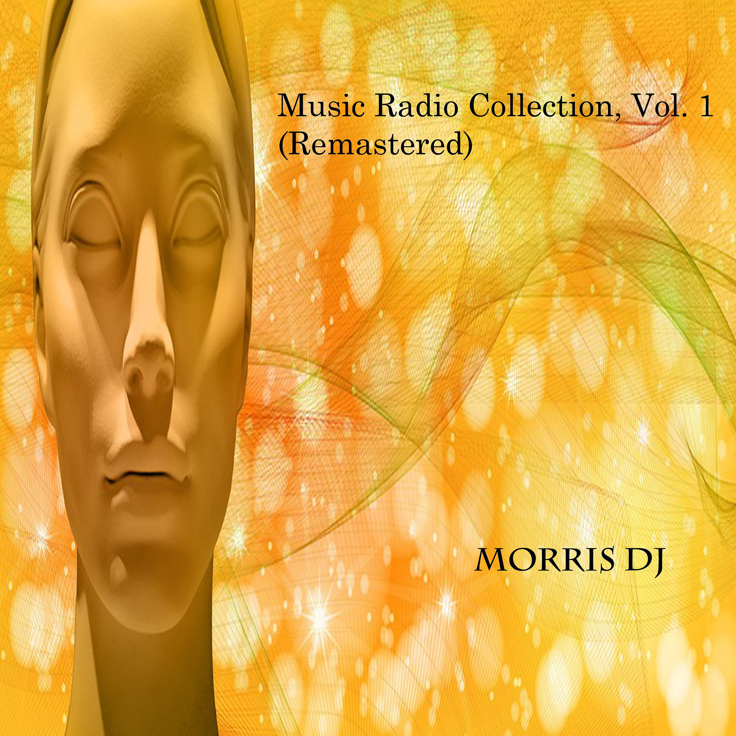 Постер альбома Music Radio Collection, Vol. 1 (Remastered)