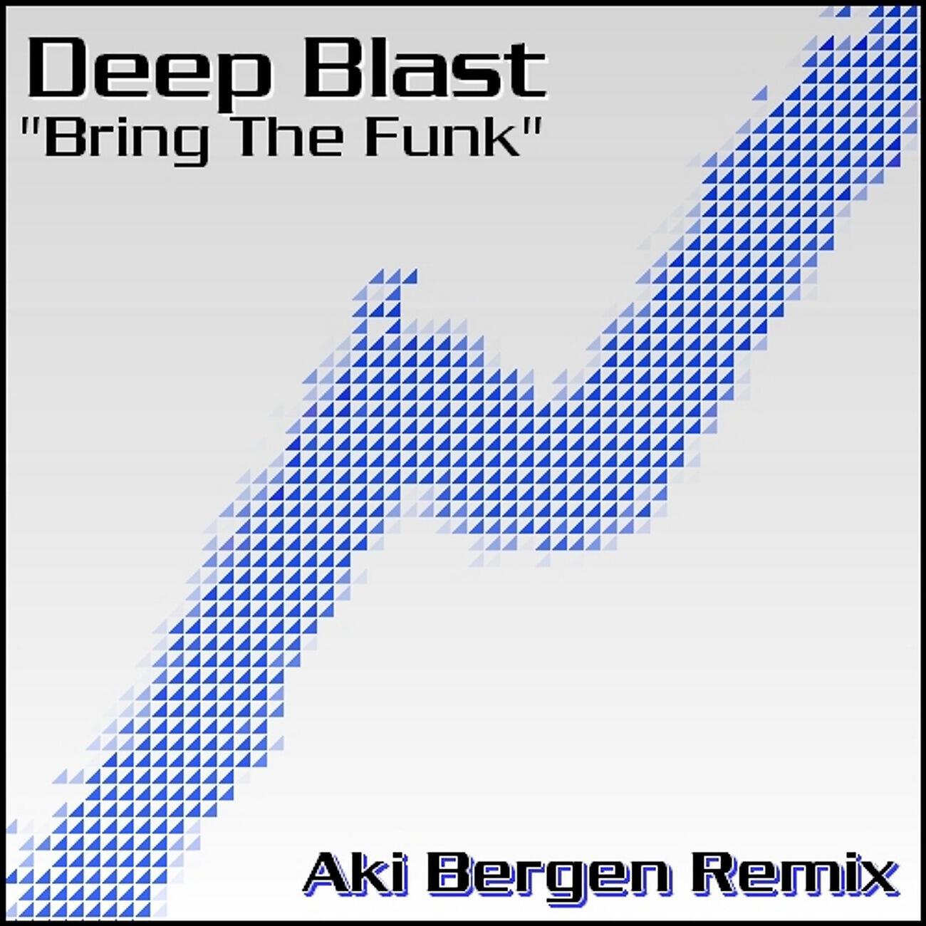 Deep Blast - Bring the Funk (Varna Bros Dub Mix)
