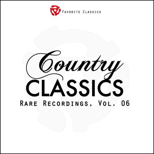 Постер альбома Rare Country Classics, Vol.6