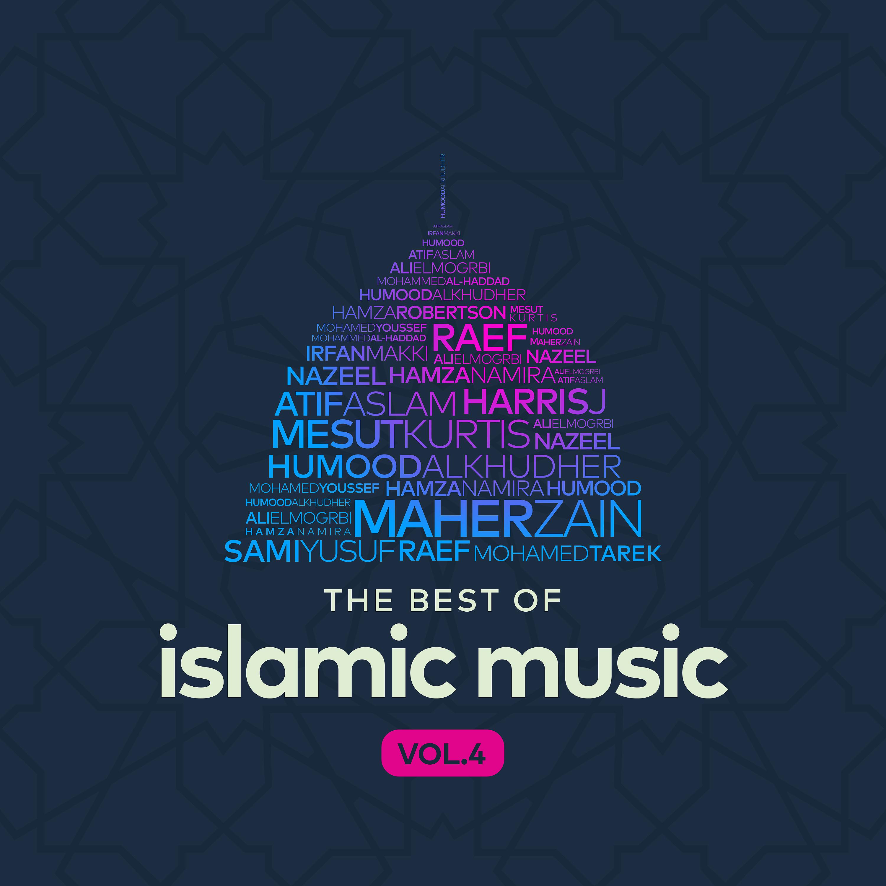 Постер альбома Best Of Islamic Music, Vol. 4