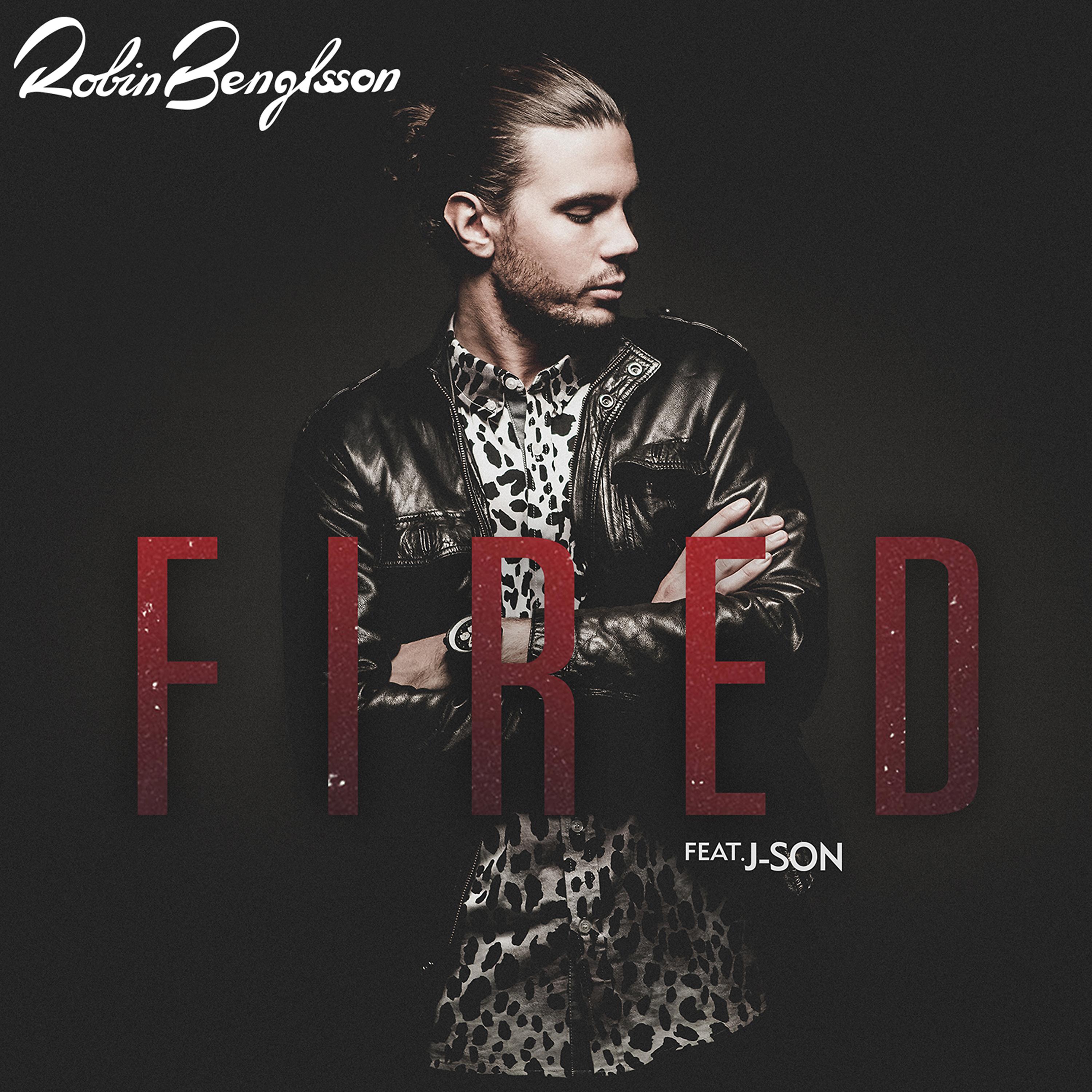 Постер альбома Fired (feat. J-Son)