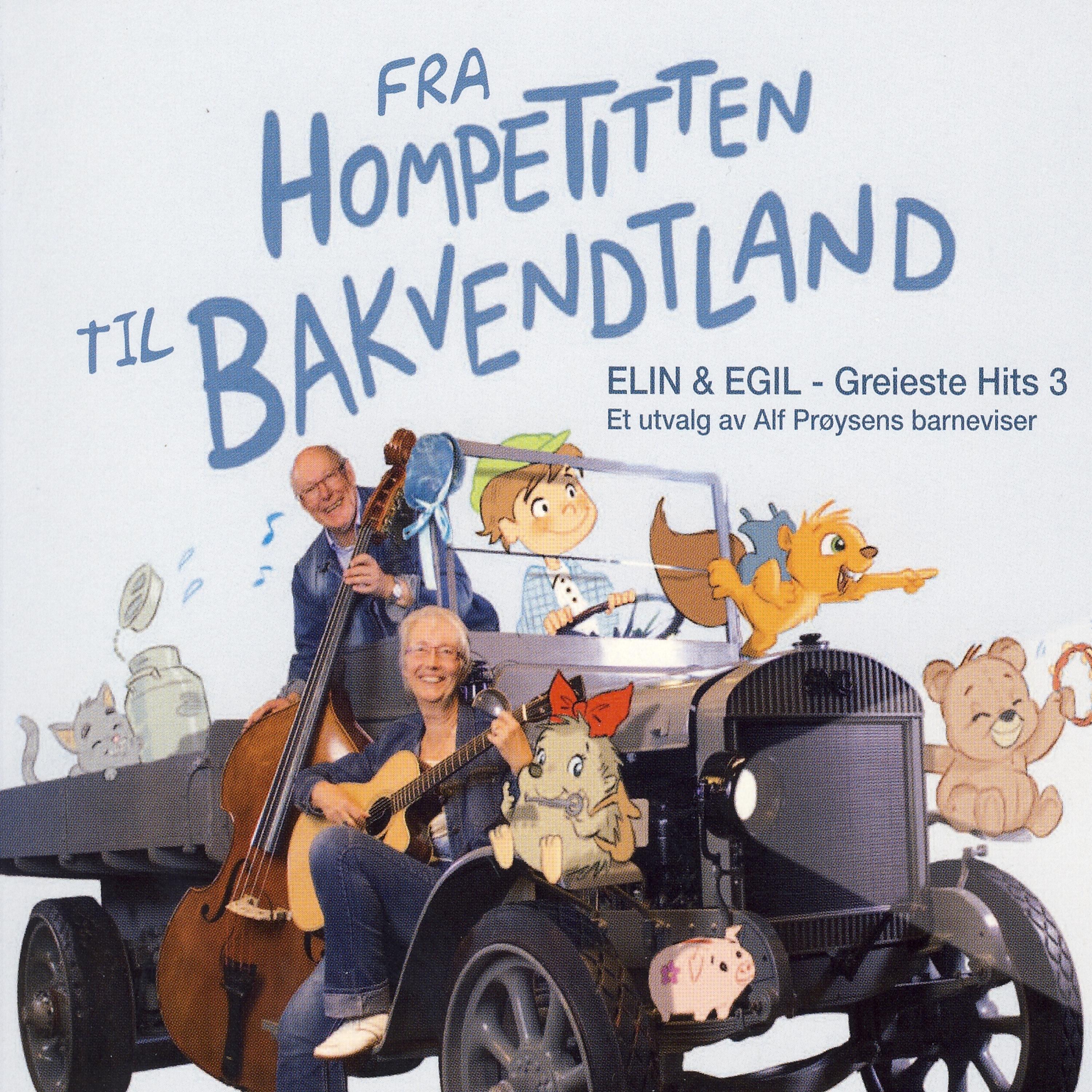 Постер альбома Fra Hompetitten Til Bakvendtland - Greieste Hits 3