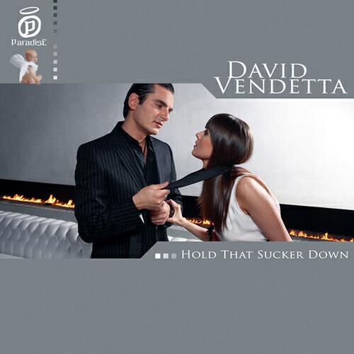 David Vendetta - Hold That Sucker Down (Radio Edit)