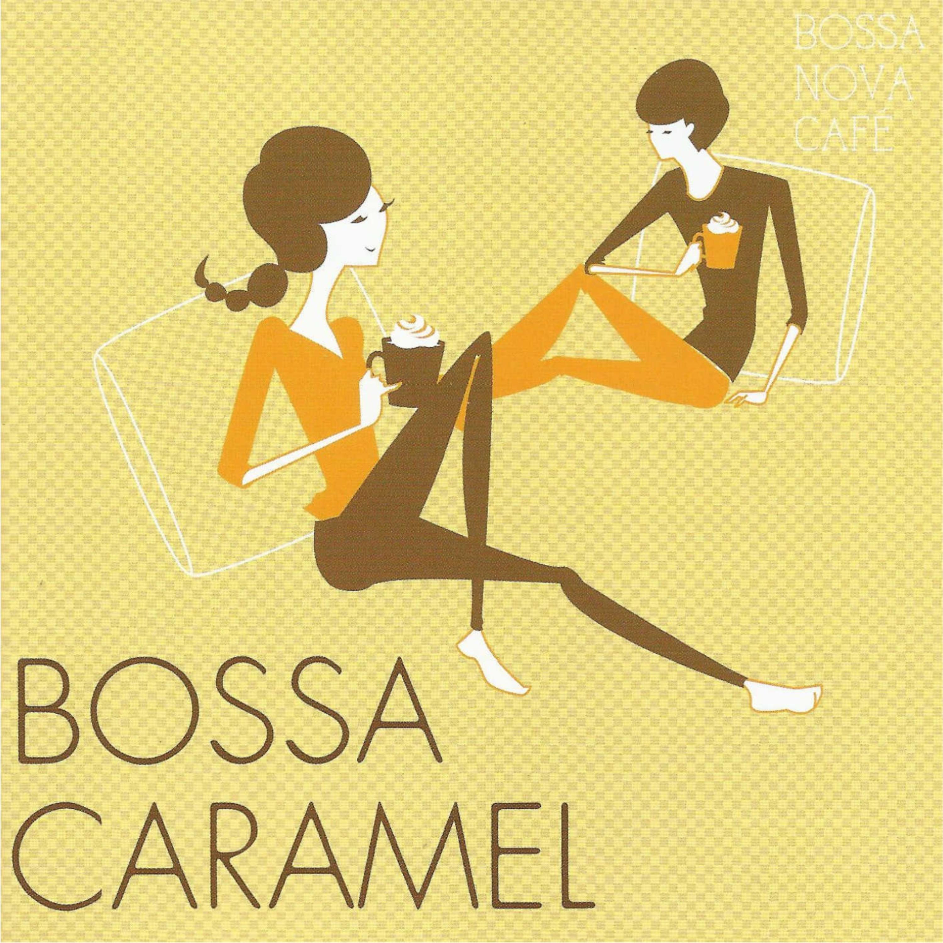 Постер альбома Bossa Nova Café: Bossa Caramel